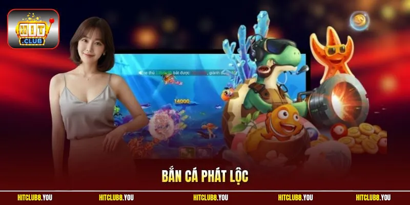 Bắn Cá Phát Lộc | Kinh Nghiệm Săn Boss Rinh Thưởng Cực To