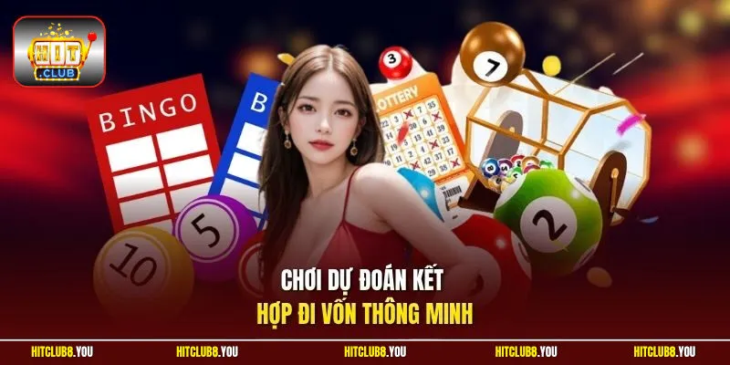 Chơi dự đoán kêt hợp đi vốn thông minh