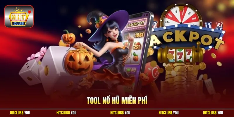 Tool Nổ Hũ Miễn Phí 2026 - Có Hiệu Quả Hay Chỉ Là Chiêu Trò